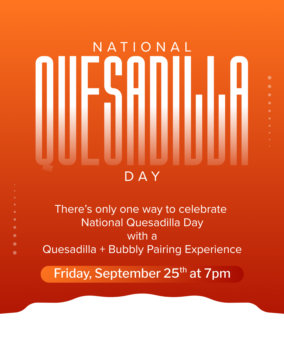 Quesadilla Pairing Experience